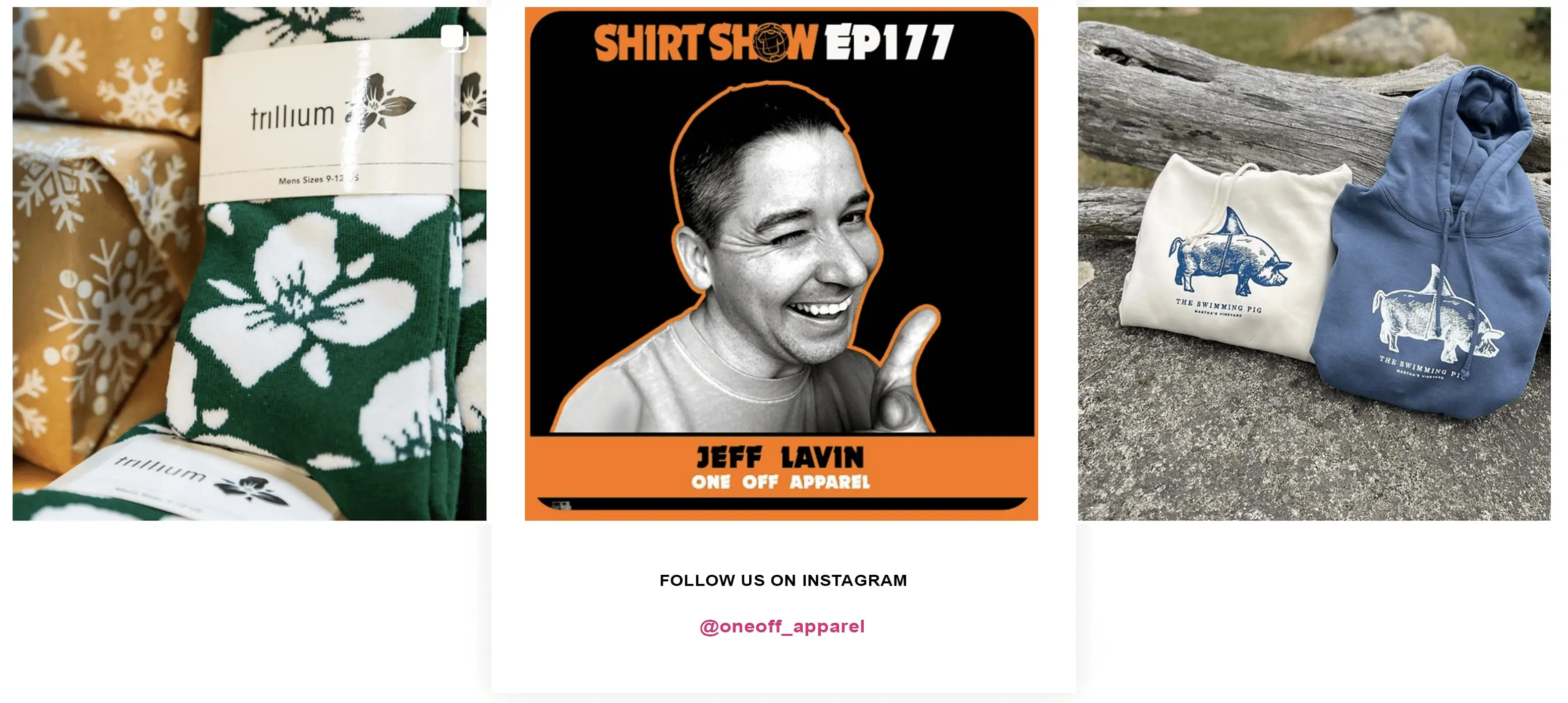 A collage featuring green floral-patterned socks, a promotional image for Jeff Lavin of One Off Apparel, and two hoodies with a swimming pig design.